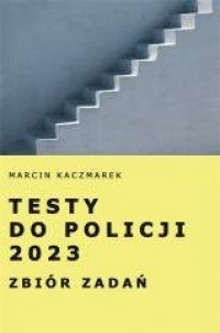 Testy do Policji 2023. Zbiór zadań - okładka książki