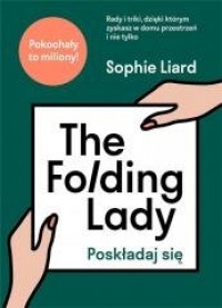 The Folding Lady. Poskładaj się - okładka książki