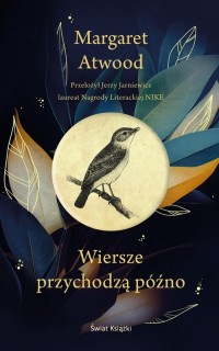 Wiersze przychodzą późno - okładka książki