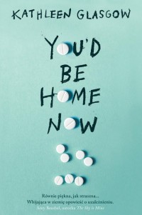Youd Be Home Now - okładka książki