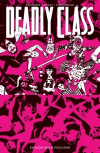 Deadly Class. Tom 10 - okładka książki