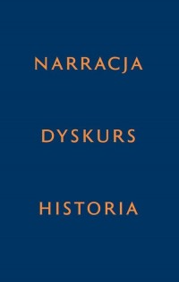 Narracja - Dyskurs - Historia - okładka książki