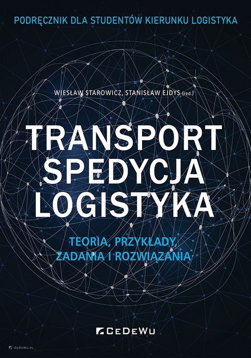 Transport, Spedycja, Logistyka.. Teoria, Przykłady, Zadania I ...