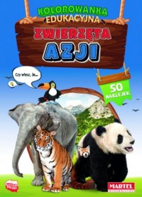 Zwierzęta Azji. Kolorowanka z naklejkami - okładka książki