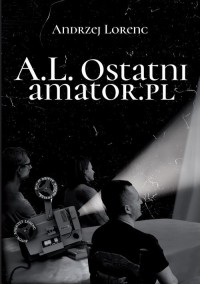 A.L. Ostatni amator.pl - okładka książki