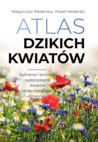 Atlas dzikich kwiatów - okładka książki