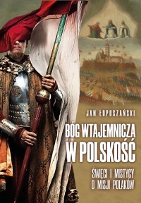 Bóg wtajemnicza w polskość - okładka książki