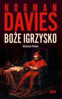 Boże igrzysko. Historia Polski - okładka książki