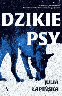 Dzikie psy - okładka książki