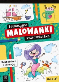 Edukacyjne malowanki przedszkolaka. - okładka książki