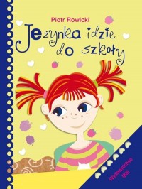 Jeżynka idzie do szkoły - okładka książki