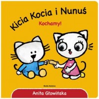 Kochamy! Kicia Kocia i Nunuś - okładka książki