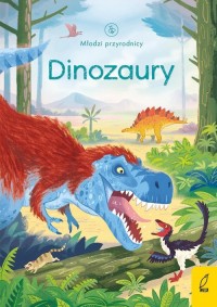 Młodzi przyrodnicy Dinozaury - okładka książki