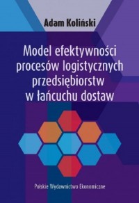 Model efektywności procesów logistycznych - okładka książki