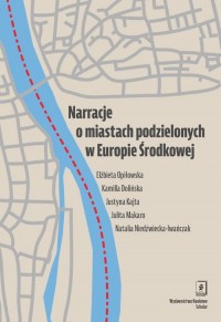Narracje o miastach podzielonych - okładka książki