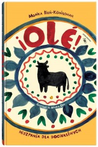 Ole! Hiszpania dla dociekliwych - okładka książki