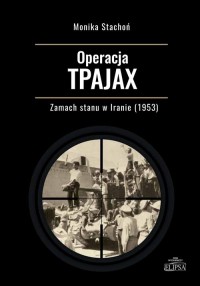 Operacja TPAJAX Zamach stanu w - okładka książki