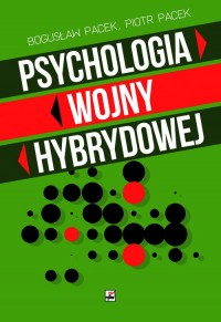 Psychologia wojny hybrydowej - okładka książki