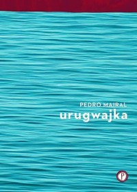 Urugwajka - okładka książki