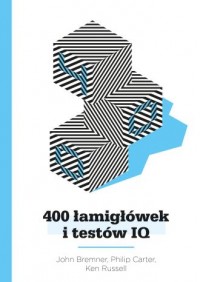 400 ŁAMIGŁÓWEK I TESTÓW IQ - okładka książki