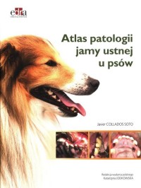 Atlas patologii jamy ustnej u psów - okładka książki