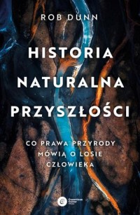 Historia naturalna przyszłości. - okładka książki