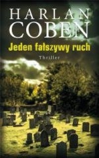 Jeden fałszywy ruch - okładka książki