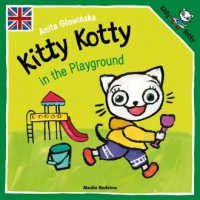 Kitty Kotty in the Playground - okładka książki