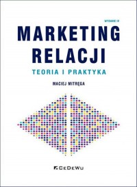 Marketing relacji - teoria i praktyka - okładka książki