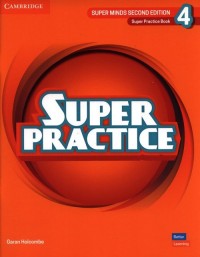 Super Minds 4 Super Practice Book - okładka podręcznika
