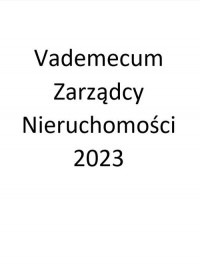 Vademecum Zarządcy Nieruchomości - okładka książki