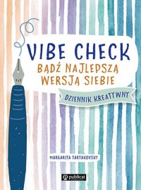 Vibe Check. Bądź najlepszą wersją - okładka książki