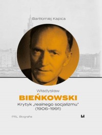Władysław Bieńkowski - krytyk realnego - okładka książki