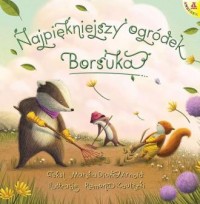 Najpiękniejszy ogródek Borsuka - okładka książki