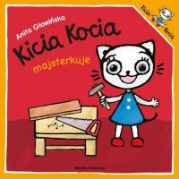 Kicia Kocia majsterkuje - okładka książki