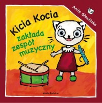 Kicia Kocia zakłada zespół muzyczny - okładka książki