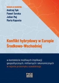 Konflikt hybrydowy w Europie Środkowo-Wschodniej - okładka książki