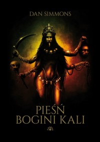 Pieśń bogini Kali - okładka książki