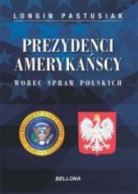 Prezydenci amerykańscy wobec spraw - okładka książki