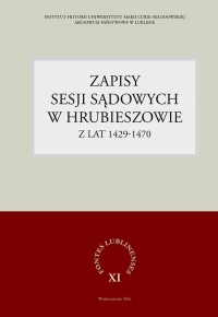 Zapisy sesji sądowych w Hrubieszowie - okładka książki