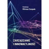 Zarządzanie i innowacyjność - okładka książki