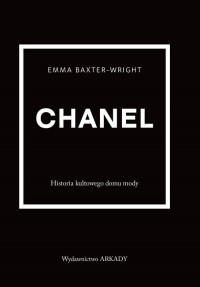 Chanel. Historia kultowego domu - okładka książki