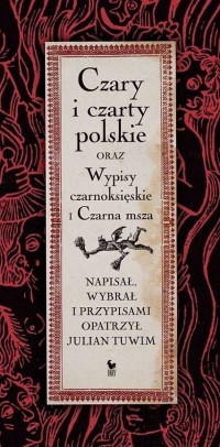Czary i czarty polskie oraz Wypisy - okładka książki