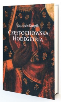 Częstochowska Hodegetria - okładka książki