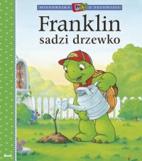 Franklin sadzi drzewko - okładka książki