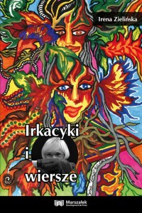 Irkacyki i wiersze - okładka książki