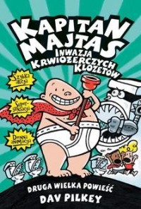 Kapitan Majtas. Inwazja krwiożerczych - okładka książki