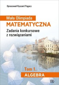 Mała Olimpiada Matematyczna Zadania - okładka książki