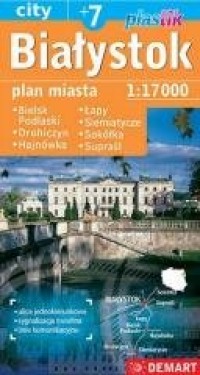 Plan miasta Białystok +7 1:17 000 - okładka książki