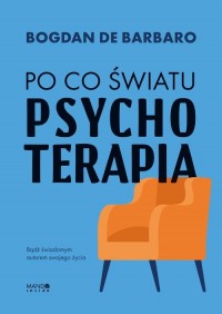 Po co światu psychoterapia - okładka książki